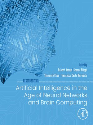 cover image of Artificial Intelligence in the Age of Neural Networks and Brain Computing